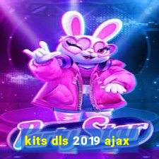 kits dls 2019 ajax